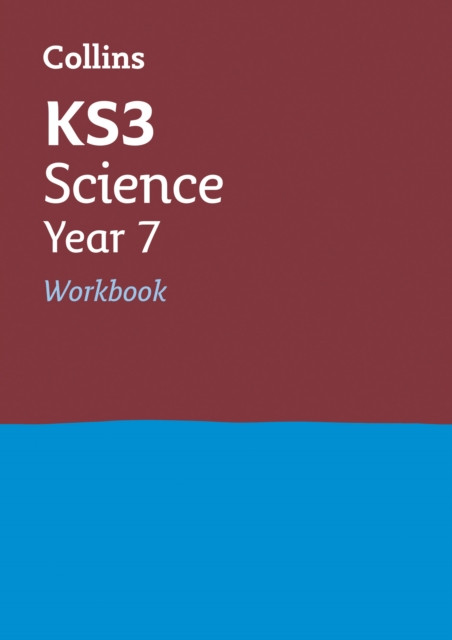 Ks3 Science Year 7 Workbook: Ideal For Year 7