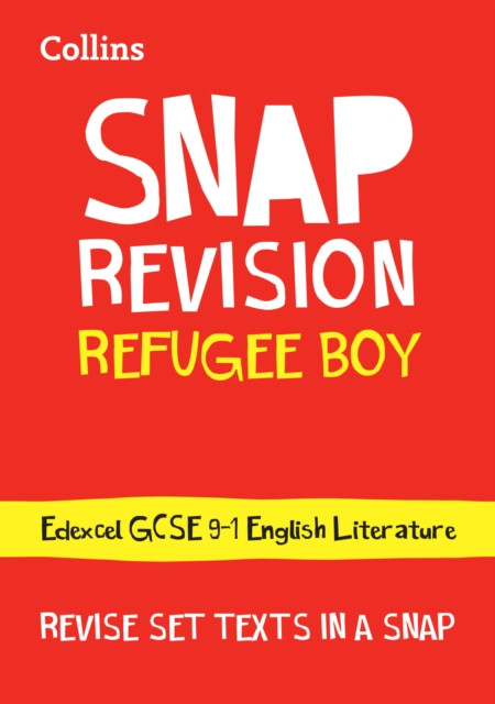 Refugee Boy Edexcel GCSE 9-1 English Literature Text Guide: Ideal for the 2026 and 2027 Exams