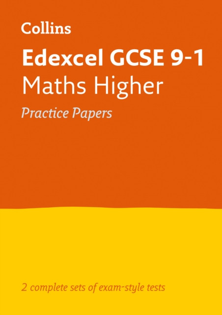 Edexcel GCSE 9-1 Maths Higher Practice Papers: Ideal for the 2026 and 2027 Exams