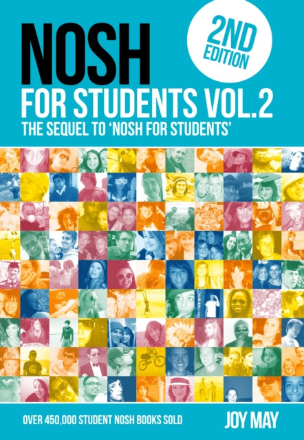NOSH NOSH for Students Volume 2: The Sequel to 'NOSH for Students'...Get the other one first!