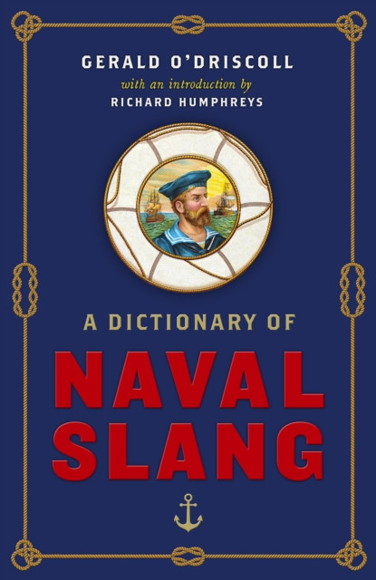 A Dictionary Of Naval Slang