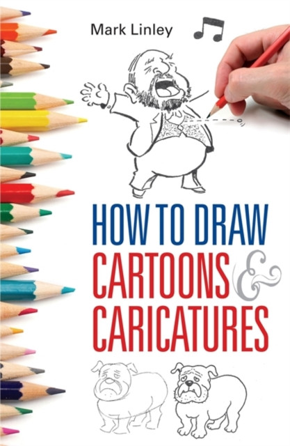 How To Draw Cartoons And Caricatures