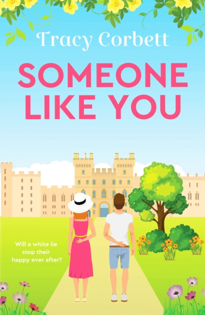 Someone Like You: Escape with this perfect uplifting romance