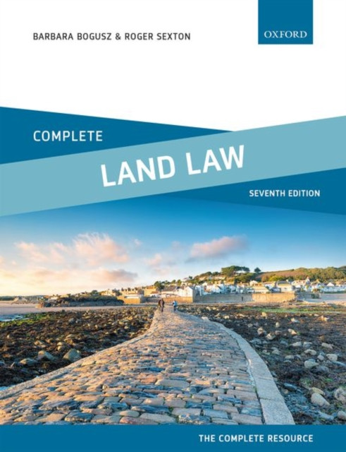Complete Land Law: Text, Cases And Materials