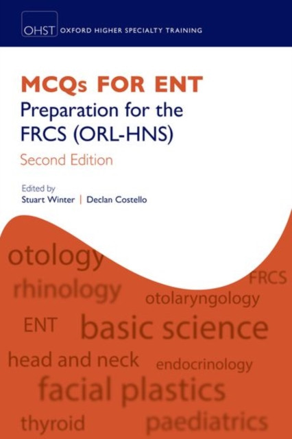 Mcqs For Ent: Preparation For The Frcs (Orl-Hns)