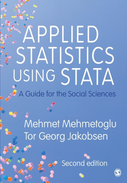 Applied Statistics Using Stata: A Guide For The Social Sciences - 9781529742565