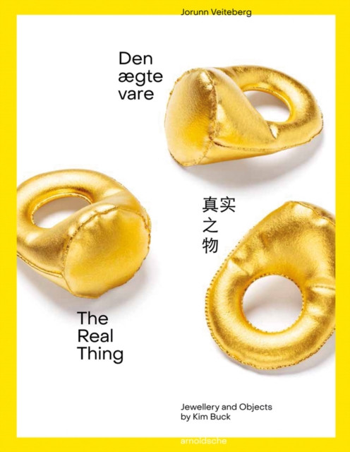 The Real Thing: Jewellery And Objects By Kim Buck