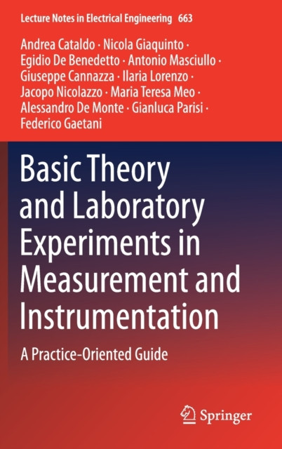 Basic Theory And Laboratory Experiments In Measurement And Instrumentation: A Practice-Oriented Guide