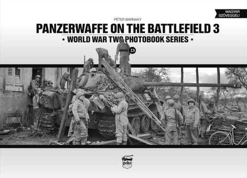 Panzerwaffe On The Battlefield 3 (Vol.23)