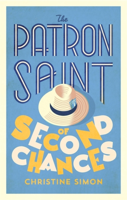 The Patron Saint of Second Chances: the most uplifting book you'll read this year