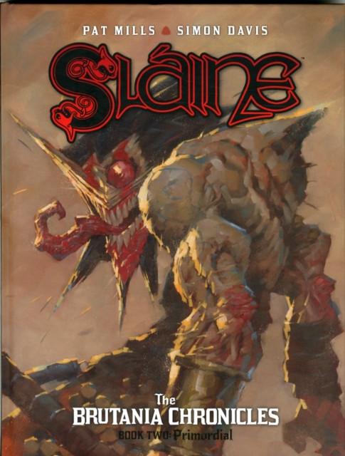 Slaine: The Brutania Chronicles, Book Two: Primordial