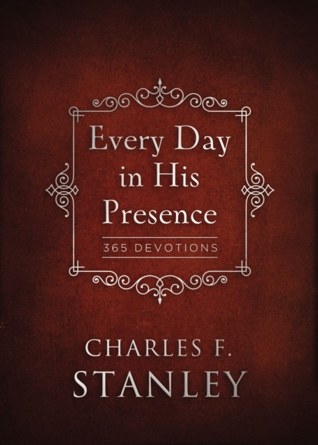 Every Day in His Presence: A Daily Devotional for Finding Peace and Purpose (365 Devotions - Inspiration for Every Day of the Year) – The Perfect Christian New Year's Resolution Gift