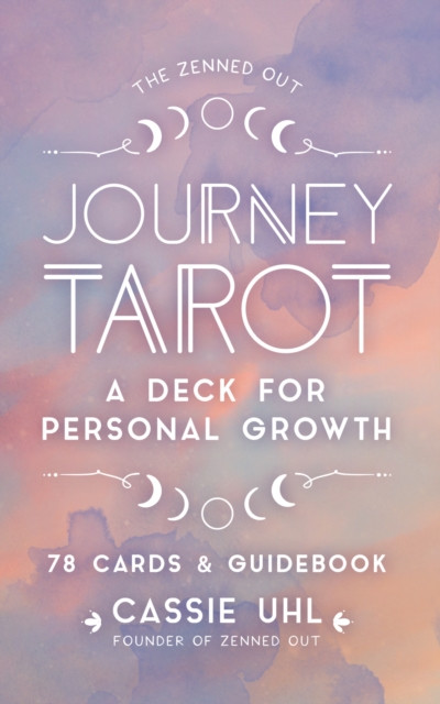 The Zenned Out Journey Tarot Kit: A Tarot Card Deck And Guidebook For Personal Growth