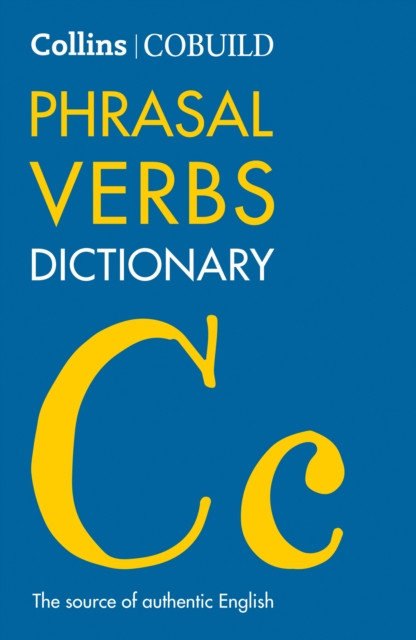 Cobuild Phrasal Verbs Dictionary - 9780007435487