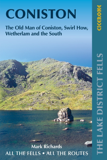 Walking the Lake District Fells - Coniston: The Old Man of Coniston, Swirl How, Wetherlam, Duddon valley and Eskdale