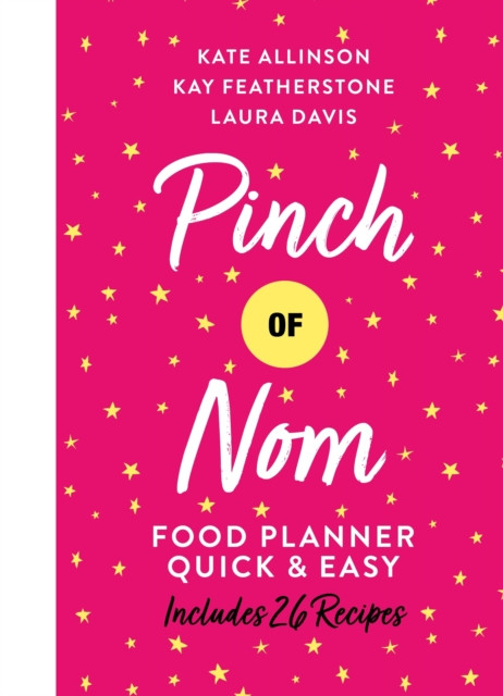 Pinch Of Nom Food Planner: Quick & Easy
