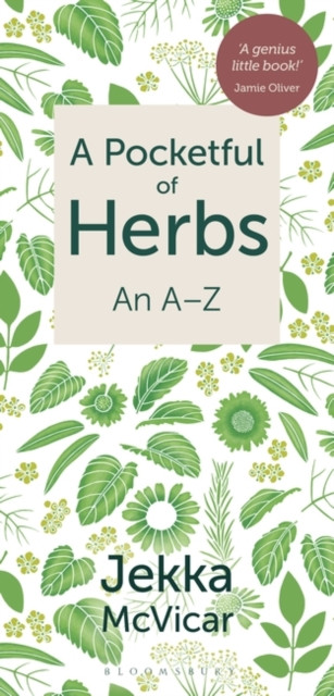 A Pocketful Of Herbs: An A-Z
