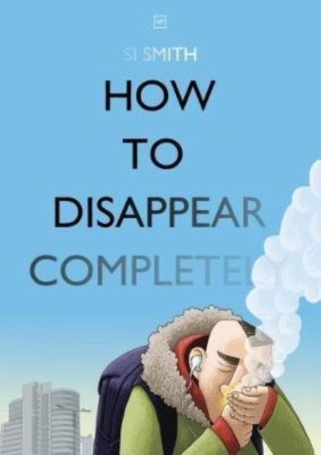 How To Disappear Completely - 9781908853615
