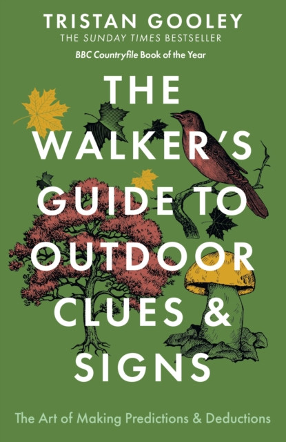 The Walker's Guide to Outdoor Clues and Signs: A must-have for all nature lovers - perfect for your winter adventures