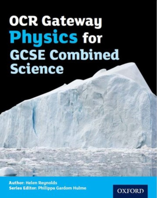 Ocr Gateway Physics For Gcse Combined Science Student Book