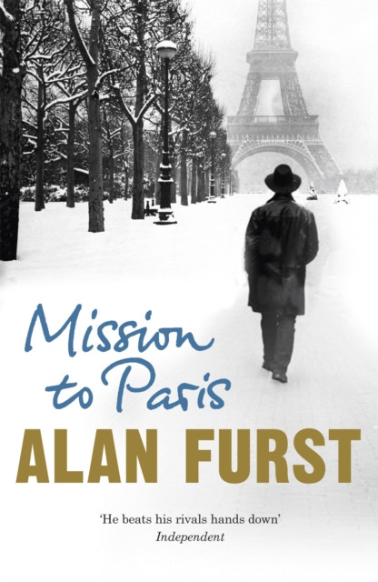 Mission to Paris: The atmospheric espionage thriller from the hit author of Spies of the Balkans