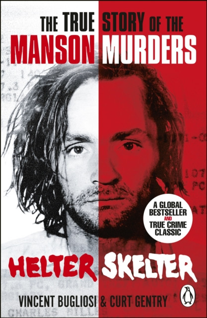 Helter Skelter: The True Story of the Manson Murders