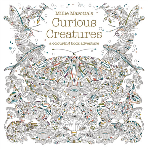 Millie Marotta'S Curious Creatures