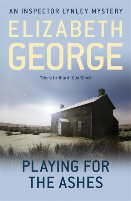 Playing For The Ashes: An Inspector Lynley Novel: 7