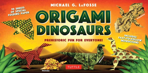 Origami Dinosaurs Kit: Prehistoric Fun for Everyone!: Kit Includes 2 Origami Books, 20 Fun Projects and 98 Origami Papers
