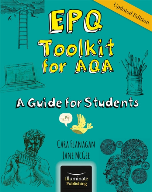 Epq Toolkit For Aqa - A Guide For Students (Updated Edition)