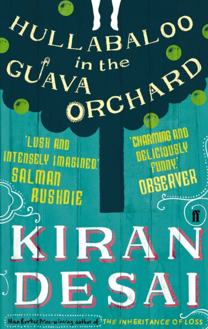 Hullabaloo in the Guava Orchard: from the Booker Prize-winning author
