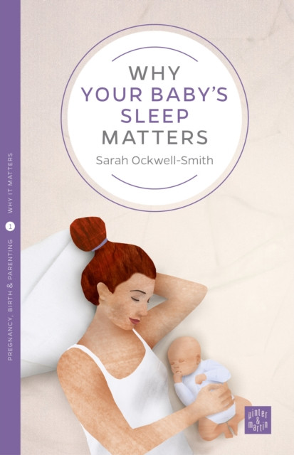 Why Your Baby'S Sleep Matters