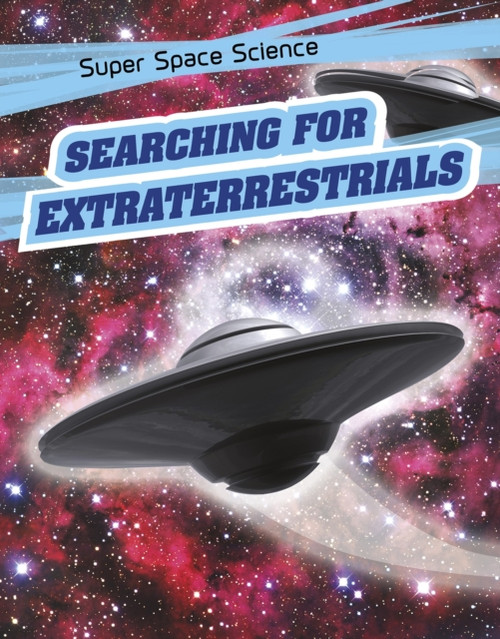 Searching For Extraterrestrials