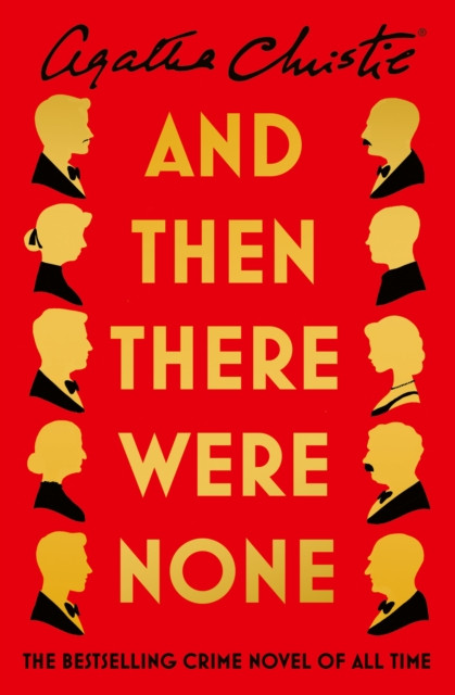 And Then There Were None: The World’s Favourite Agatha Christie Book