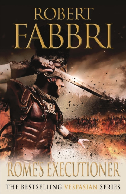 Rome's Executioner: The heart-pounding bestselling Roman epic