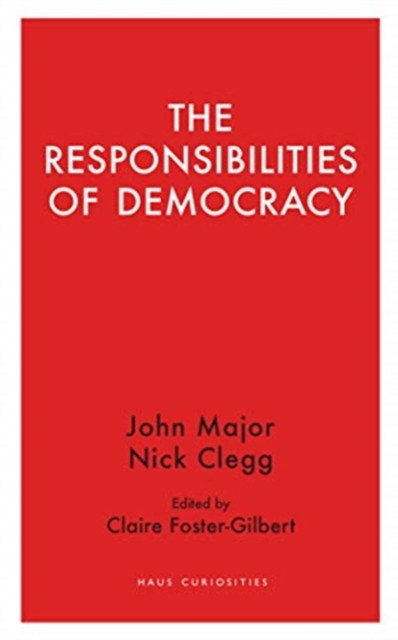 The Responsibilities of Democracy