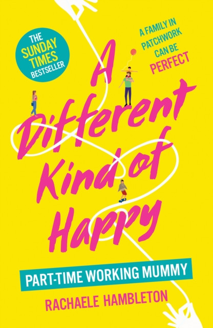 A Different Kind of Happy: The Sunday Times bestseller and powerful fiction debut