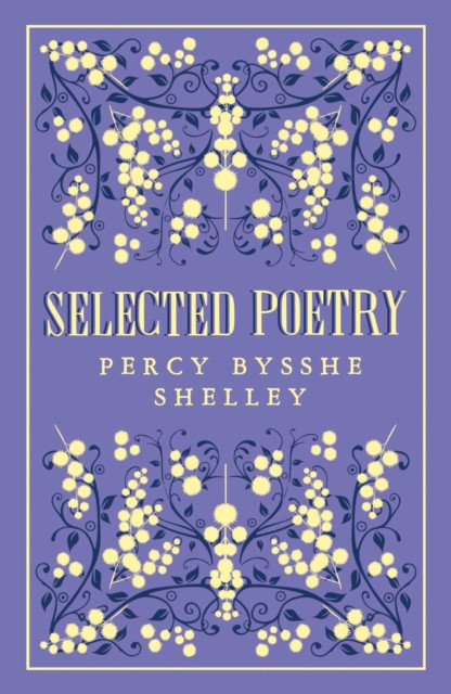 Selected Poetry: Annotated Edition