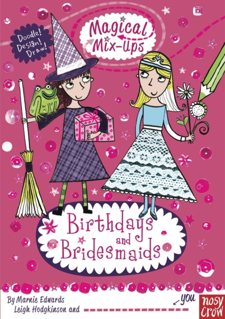 Magical Mix-Ups: Birthdays And Bridesmaids
