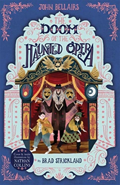 The Doom Of The Haunted Opera - The House With A Clock In Its Walls 6