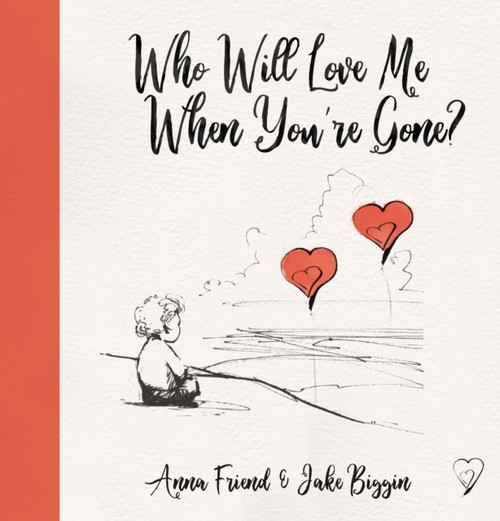 Who Will Love Me When You'Re Gone?