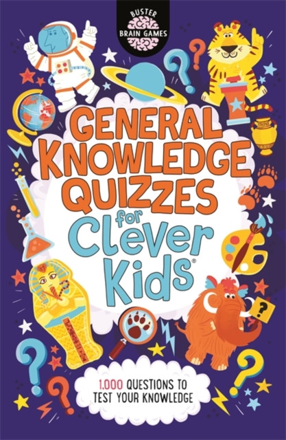 General Knowledge Quizzes For Clever Kids (R)