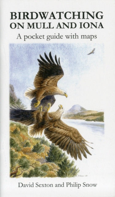 Birdwatching On Mull And Iona: A Pocket Guide With Maps