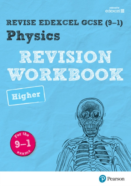 Pearson Revise Edexcel Gcse (9-1) Physics Higher Revision Workbook: For Home Learning, 2022 And 2023 Assessments And Exams
