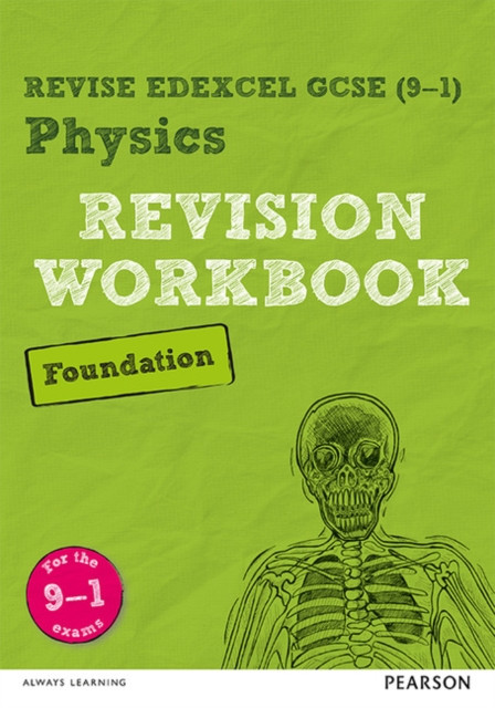 Pearson Revise Edexcel Gcse (9-1) Physics Foundation Revision Workbook: For Home Learning, 2022 And 2023 Assessments And Exams