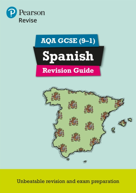 Pearson REVISE AQA GCSE Spanish Revision Guide: incl. online revision and audio  - for 2025 exams