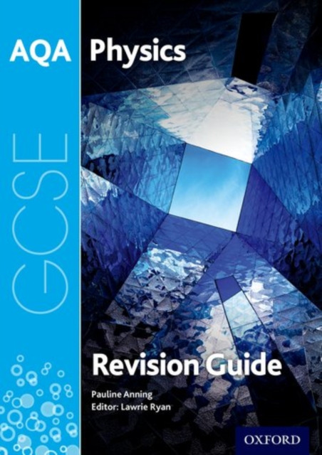 Aqa Gcse Physics Revision Guide: With All You Need To Know For Your 2022 Assessments