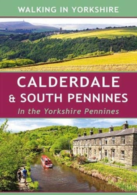 Calderdale & South Pennines: In the Yorkshire Pennines
