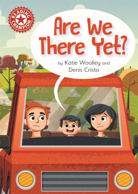Reading Champion: Are We There Yet?: Independent Reading Red 2