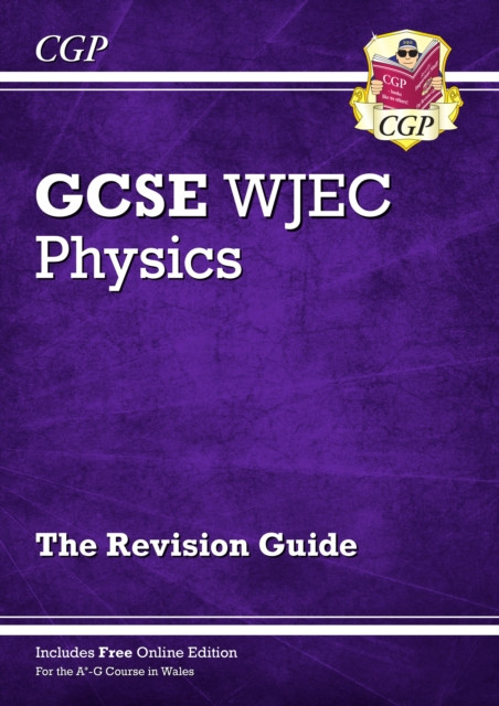 Wjec Gcse Physics Revision Guide (With Online Edition)